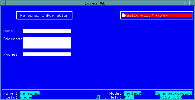 Figure 4-18 Quitting the Form Editor