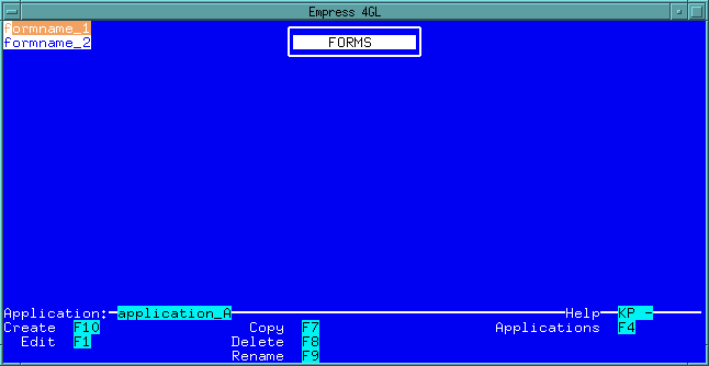 Figure 1-4 Form Manager