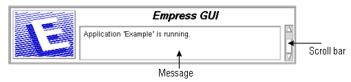 Figure 1-5 Empress Message Area